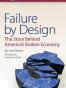 Failure by Design