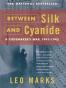 Between Silk and Cyanide