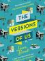 The Versions of Us