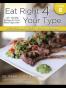 Eat Right 4 Your Type Personalized Cookbook Type B