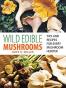 Wild Edible Mushrooms