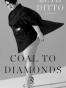Coal to Diamonds