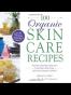 100 Organic Skincare Recipes