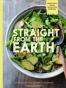 Straight from the Earth