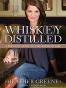 Whiskey Distilled