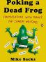 Poking a Dead Frog