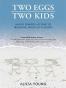 Two Eggs, Two Kids