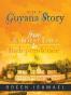 The Guyana Story