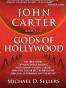 John Carter and the Gods of Hollywood