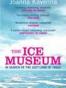 The Ice Museum