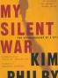 My Silent War