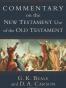 Commentary on the New Testament Use of the Old Testament