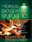 The Popular Encyclopedia of Apologetics