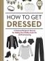 How to Get Dressed