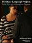 The Body Language Project: Dating, Attraction and Sexual Bod