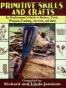 Primitive Skills and Crafts