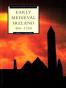 Early Medieval Ireland 400-1200 (Longman History of Ireland)