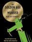 The Golden Age of Murder