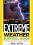 National Geographic Extreme Weather Survival Guide