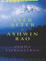 The Ever After of Ashwin Rao