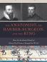 The Anatomist, the Barber-Surgeon, and the King