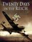 Twenty Days in the Reich