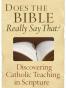 Does the Bible Really Say That?