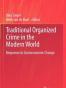 Traditional Organized Crime in the Modern World