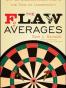 The Flaw of Averages