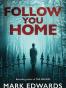 Follow You Home