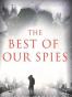 The Best of Our Spies