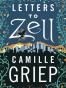 Letters to Zell