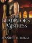 The Gladiator's Mistress