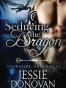 Seducing the Dragon