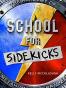 School for Sidekicks