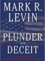 Plunder and Deceit