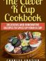 The Clever K Cup Cookbook