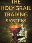 The Holy Grail Trading System