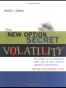 The New Option Secret - Volatility
