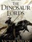 The Dinosaur Lords