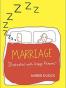 Marriage Illustrated with Crappy Pictures