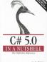 C# 5.0 in a Nutshell