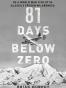 81 Days Below Zero