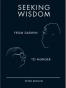 Seeking Wisdom
