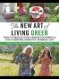 The New Art of Living Green