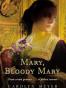 Mary, Bloody Mary