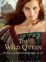 The Wild Queen