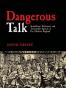 Dangerous Talk