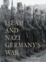 Islam and Nazi Germany's War