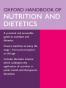 Oxford Handbook of Nutrition and Dietetics